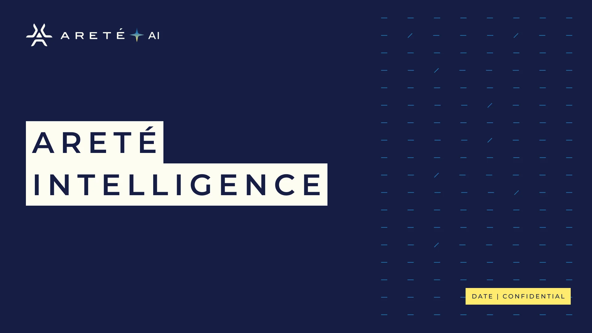 Pitch deck cover: Areté Intelligence on midnight with the mark grid