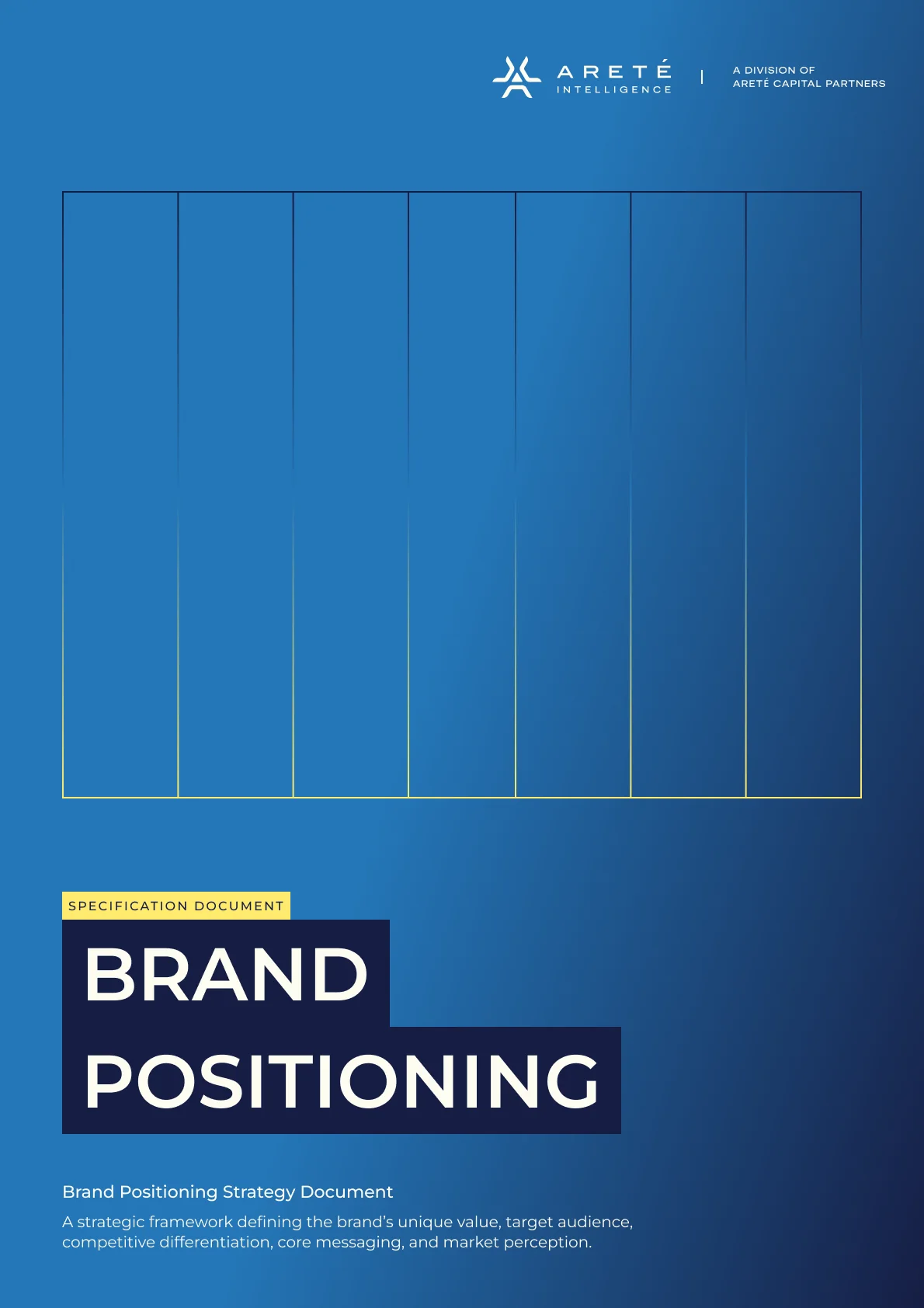 Brand Positioning specification document: brand positioning strategy