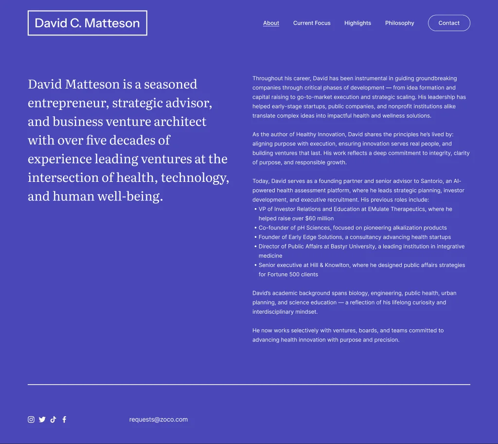 About page: David Matteson is a seasoned entrepreneur, strategic advisor and business venture architect
