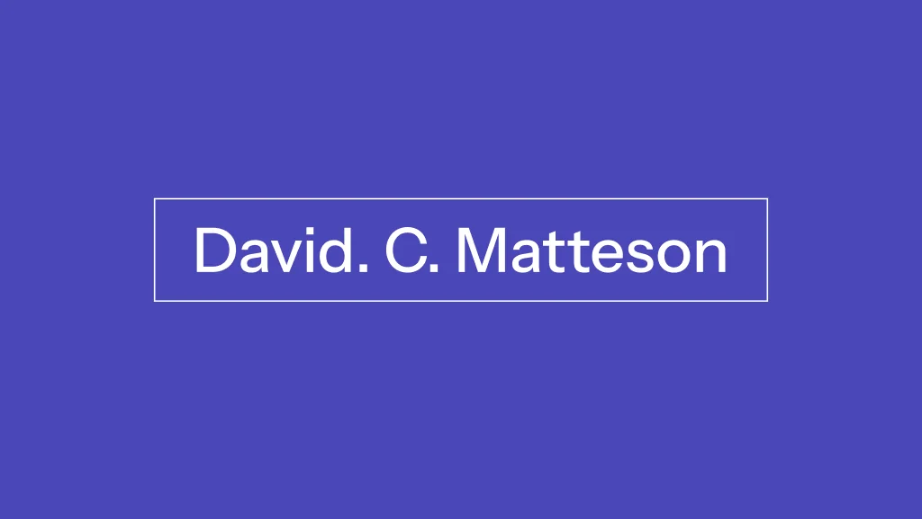David C. Matteson wordmark — boxed lockup in white on deep violet