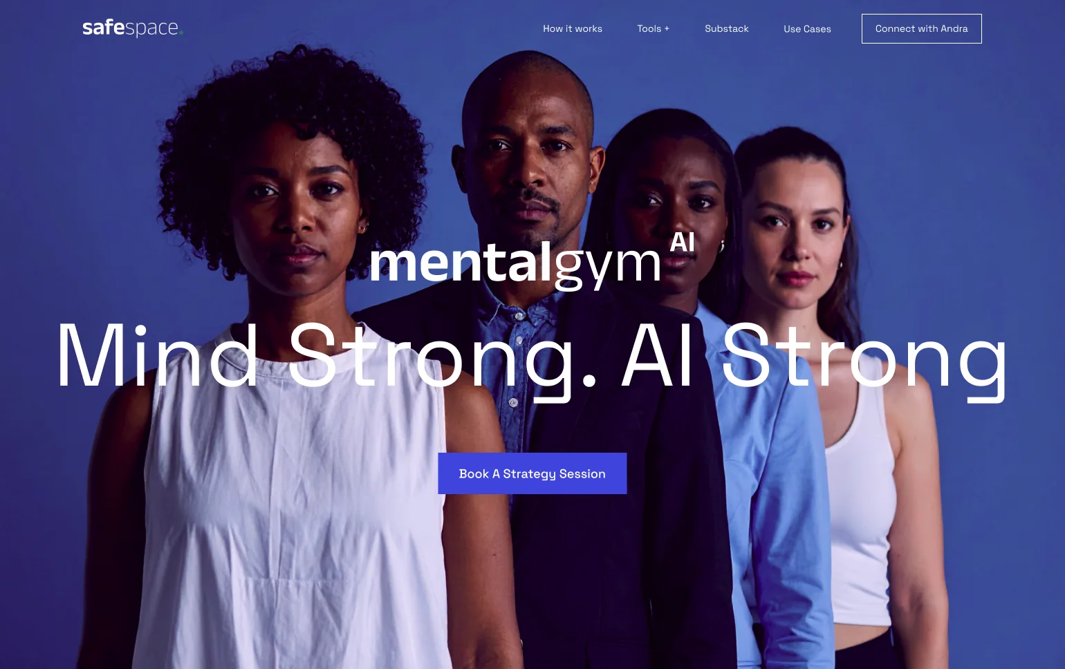 Mental Gym AI homepage: four people in blue light, the line Mind Strong. AI Strong and a Book a Strategy Session button