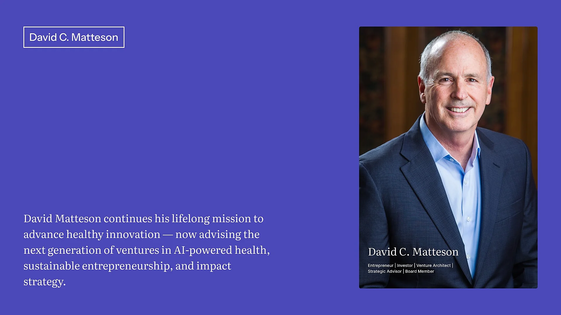 David C. Matteson website hero: portrait and mission statement on deep violet