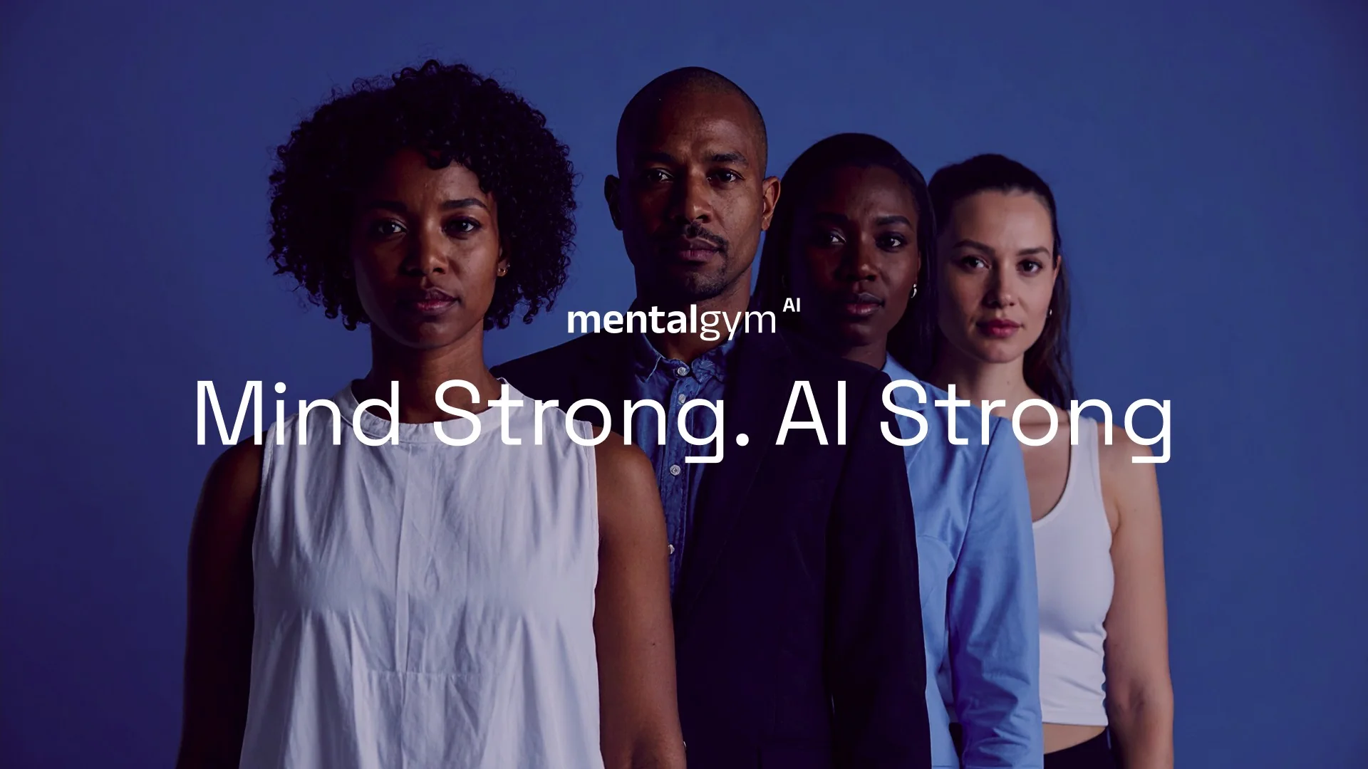 Four people standing in blue light behind the Mental Gym AI logo and the line Mind Strong. AI Strong